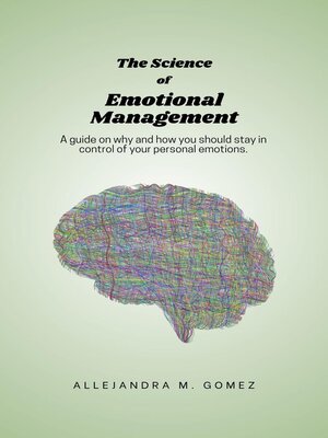 cover image of The Science of Emotional Management